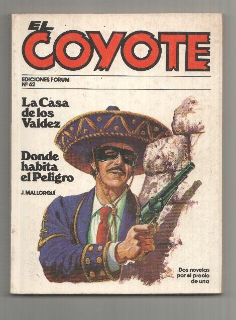 Forum novelas de El Coyote, edicion 1983 numero 62: La casa de los Valdez
