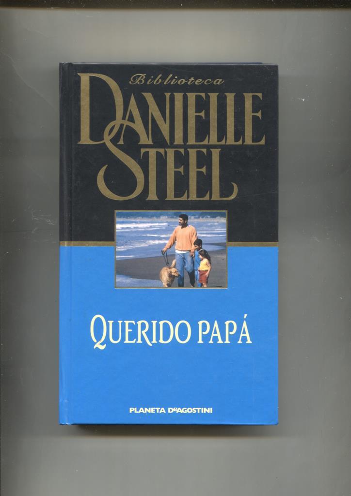 Biblioteca Danielle Steel : Querido papa