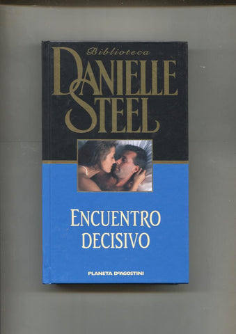 Biblioteca Danielle Steel : Encuentro decisivo