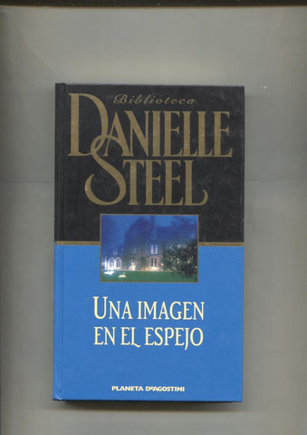 Biblioteca Danielle Steel : Una imagen en el espejo