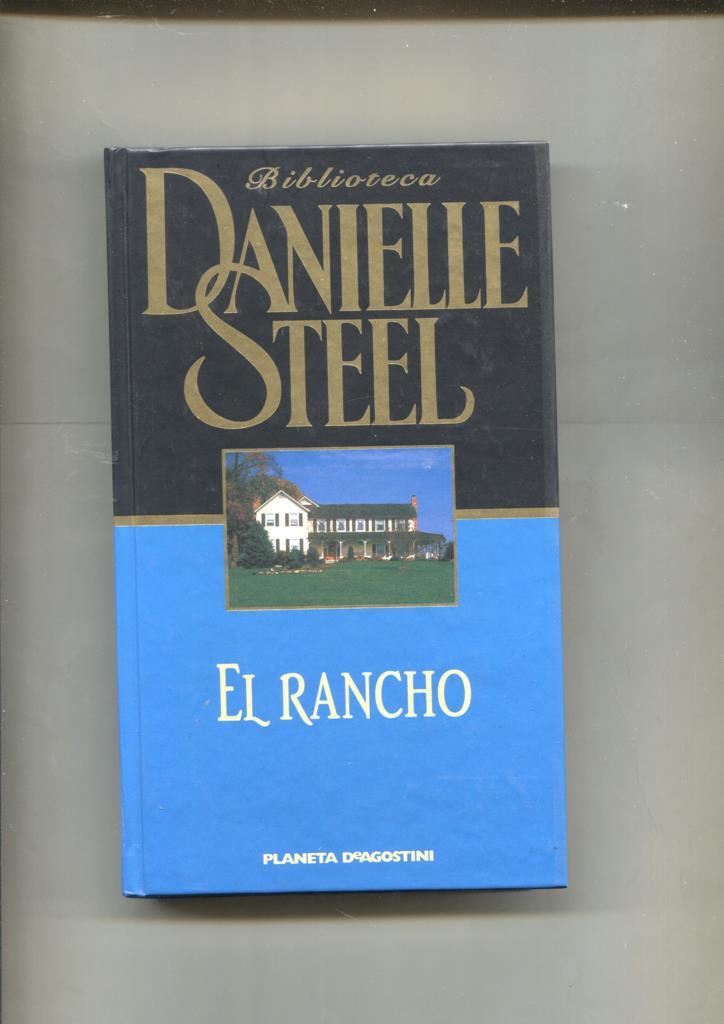 Biblioteca Danielle Steel : El rancho