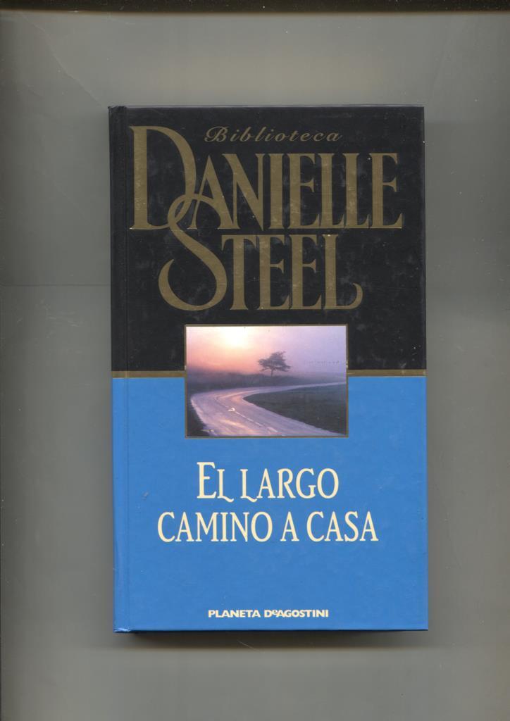 Biblioteca Danielle Steel : El largo camino a casa