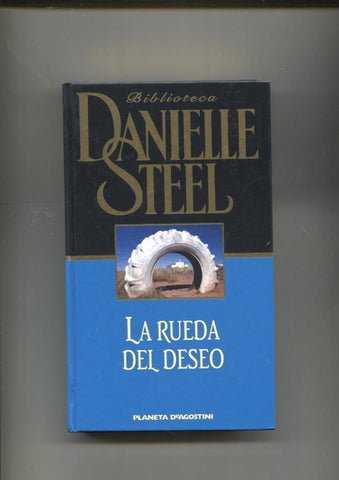 Biblioteca Danielle Steel : La rueda del deseo