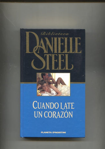 Biblioteca Danielle Steel : Cuando late un corazon