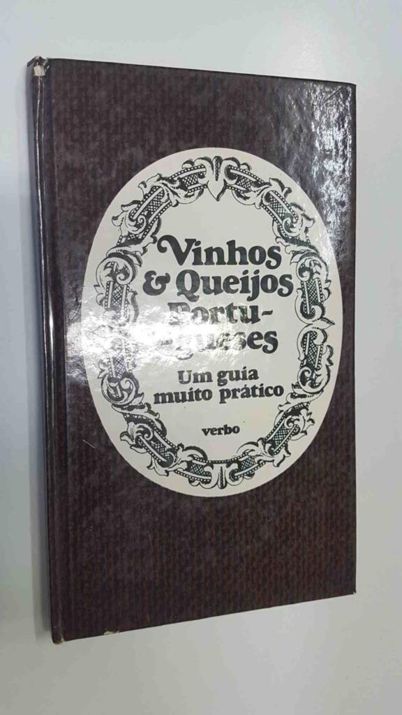 Verbo: Vinhos, queijos portugueses. Um guia muito pratico. Ilustraçoes de Julio Gil