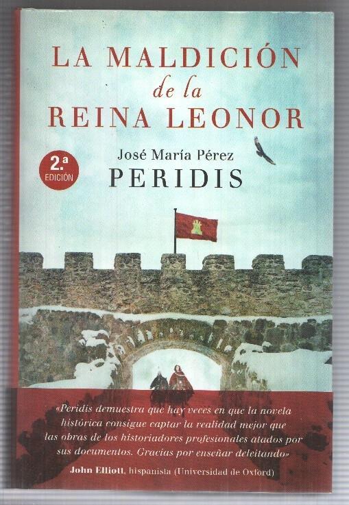 Espasa: La Maldicion de la Reina Leonor por Jose Maria Perez (Peridis). 2a edicion