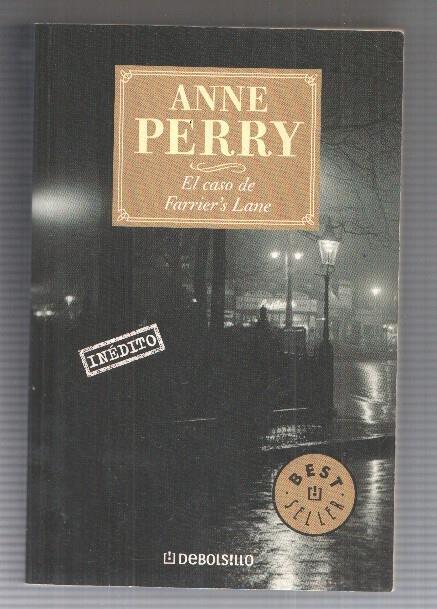 Biblioteca Anne Perry 306/19: El caso de Farriers Lane. Best Seller