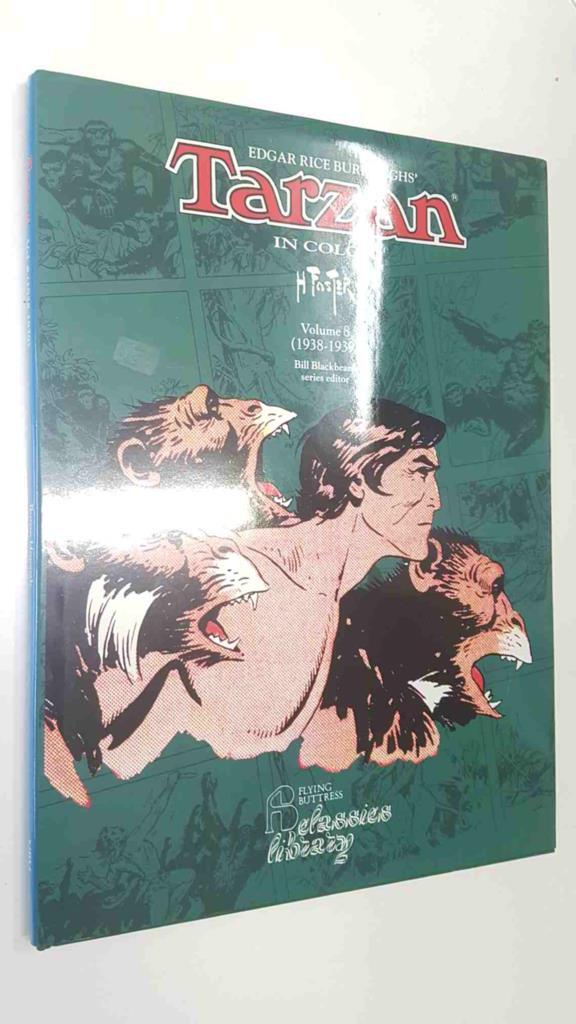 Tarzan in color: vol. 08 (1938-1939) - The Traitor. Bill Blackbeard series editor