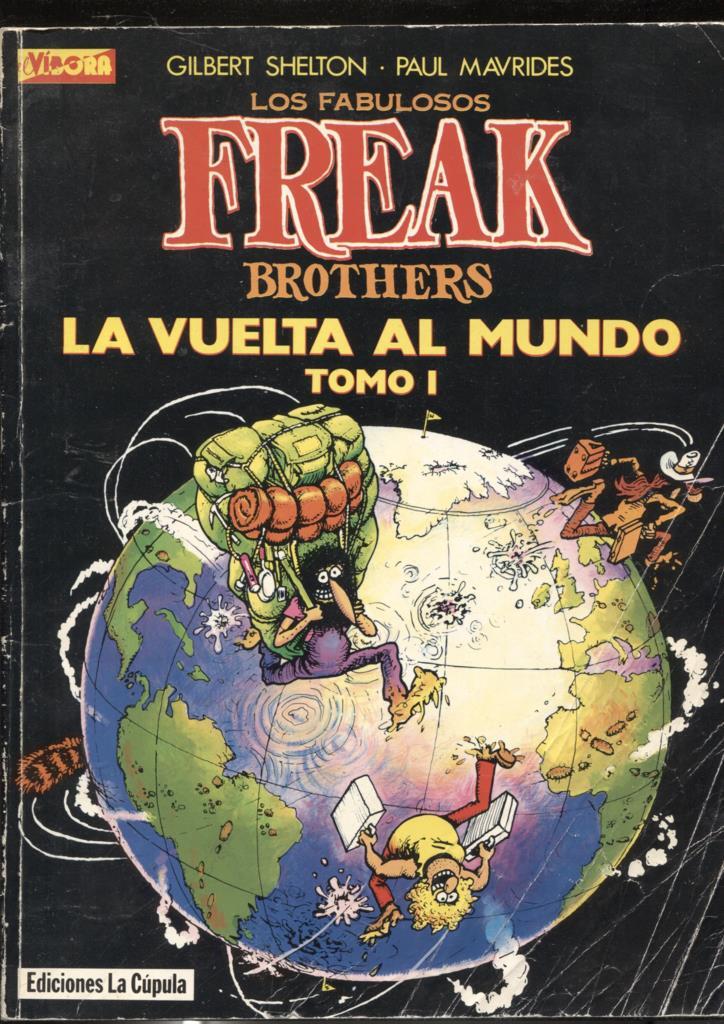 Los fabulosos Freak Brothers: La vuelta al mundo tomo 1 (cubierta aviejada)