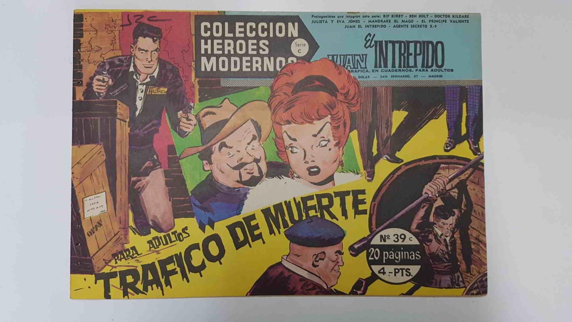 Heroes Modernos serie C numero 39: Juan el intrepido (Johny Hazard): Trafico de muerte