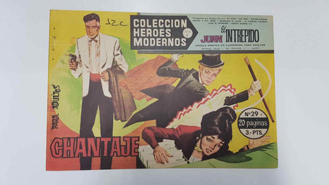 Heroes Modernos serie C numero 29: Juan el intrepido (Johny Hazard): Chantaje