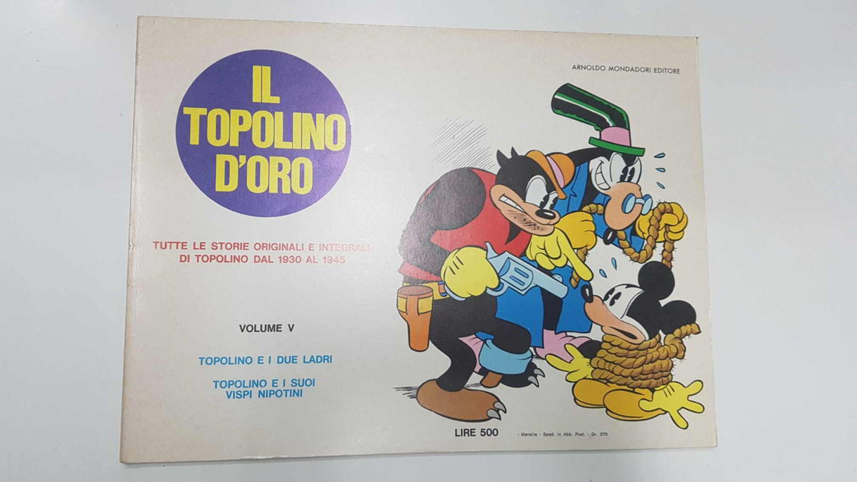Il Topolino D'Oro volume 05: Topolino e i due ladri y Topolino e i suoi vispi nipotini