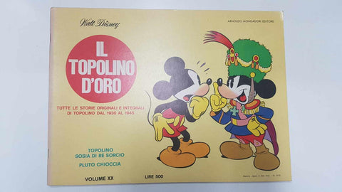 Il Topolino D'Oro volume 20: Topolino sosia di re sorcio y Pluto chioccia
