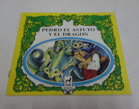 Pedro el astuto y el dragon: cuento popular bulgaro