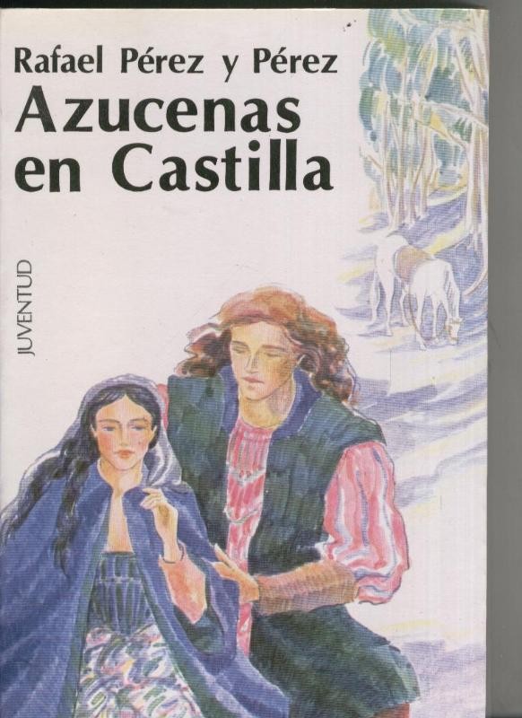 Azucenas en Castilla