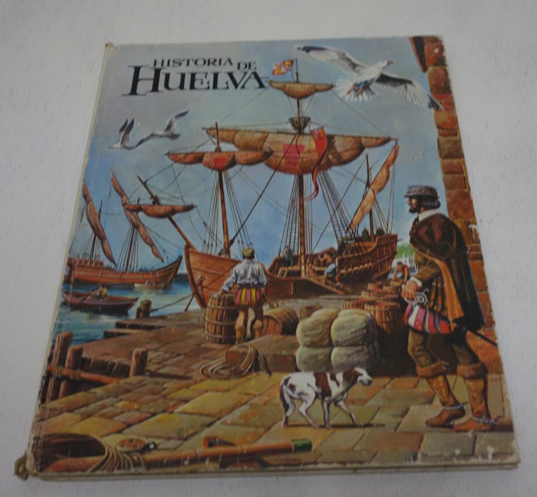 Album Historia de Huelva (dibujos de Alberto Sole)