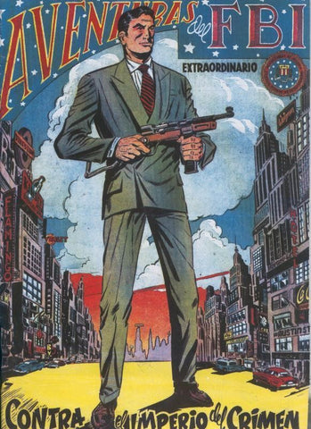 Facsimil: Aventuras del FBI extraordinario numero 6: Contra el imperio del crimen