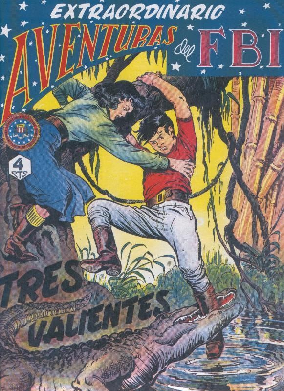 Facsimil Aventuras del FBI extraordinario numero 4: Tres valientes