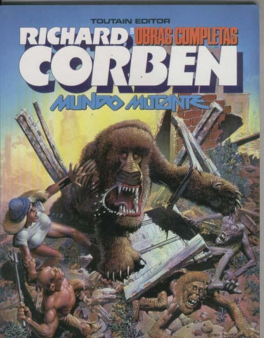 Album Toutain: Richard Corben obras completas numero 08: Mundo mutante