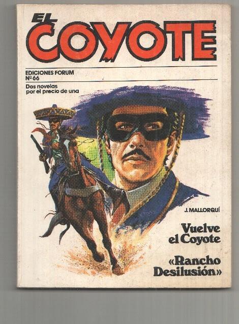 Forum: El Coyote, edicion 1983 numero 66: Vuelve el coyote y Rancho desilusion