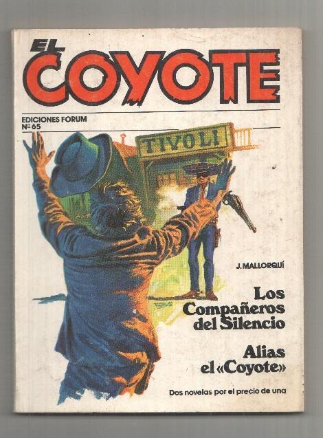Forum: El Coyote, edicion 1983 numero 65: Los compañeros del silencio y Alias El Coyote