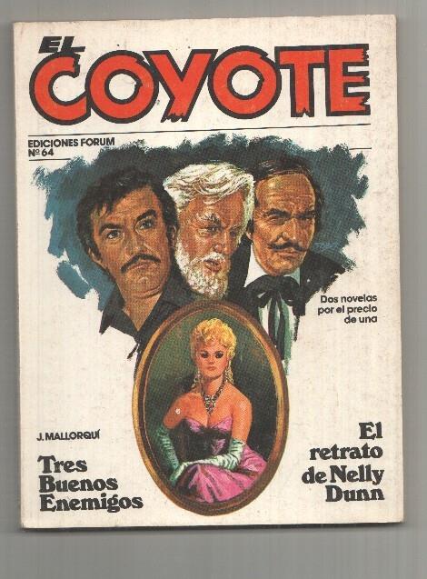 Forum: El Coyote, edicion 1983 numero 64: Tres buenos enemigos y El retrato de Nelly Dunn