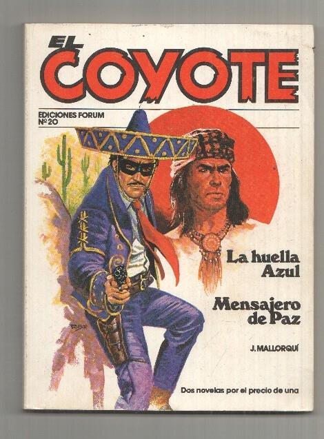 Forum: El Coyote, edicion 1983 numero 20: La huella azul y Mensajero de paz