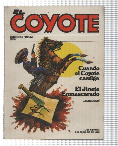 Forum: El Coyote, edicion 1983 numero 18: Cuando el coyote castiga y El jinete enmascarado