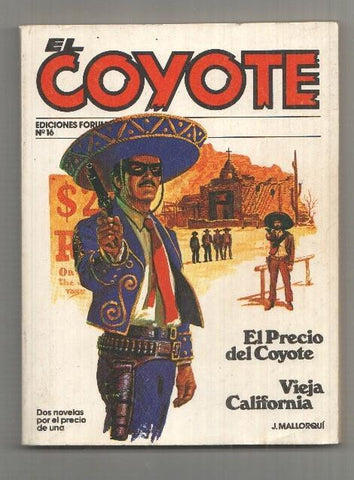 Forum: El Coyote, edicion 1983 numero 16: El precio del coyote y vieja California