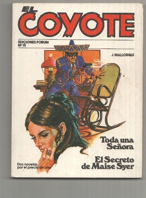 Forum: El Coyote, edicion 1983 numero 15: Toda una señora  y El secreto de Maise Syer
