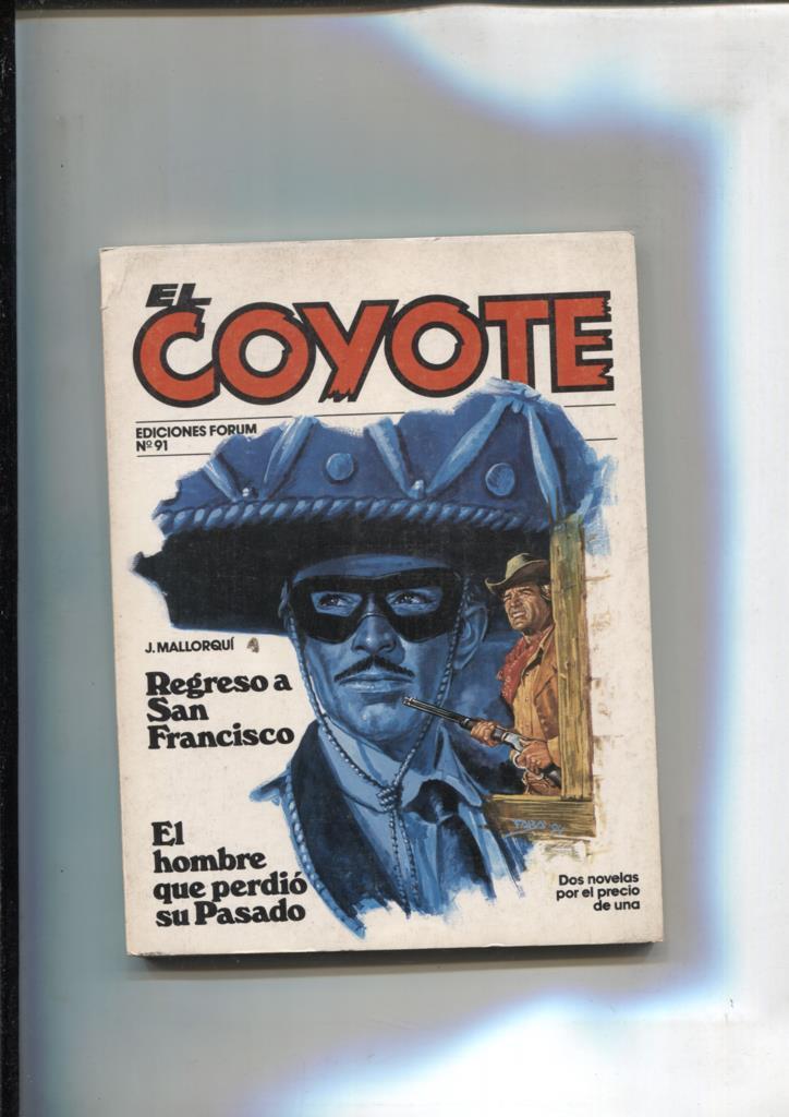 Forum: El Coyote, edicion 1983 numero 91: Regreso a San Francisco y El hombre que perdio su pasado