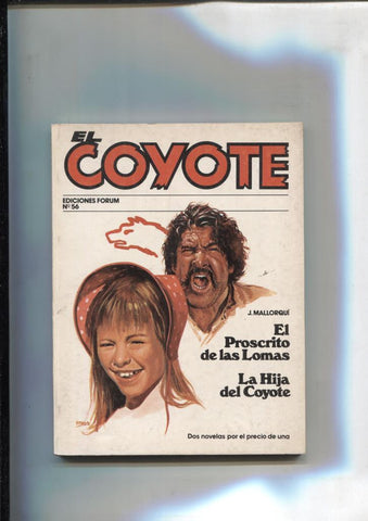 Forum: El Coyote, edicion 1983 numero 56: El proscrito de las lomas y La hija del coyote