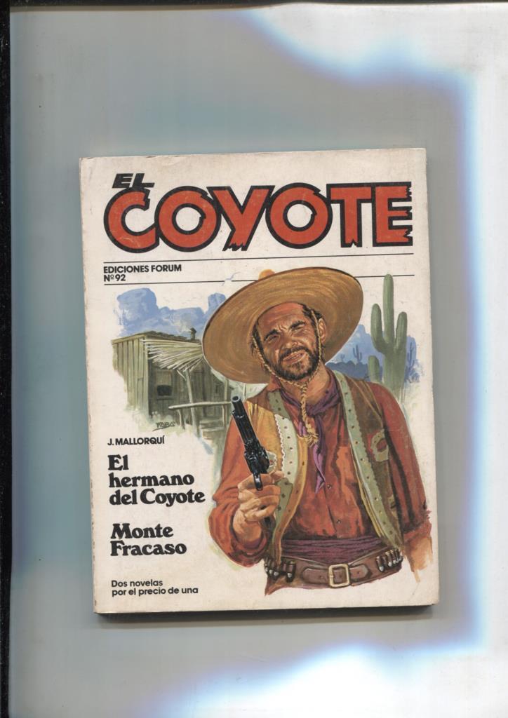 Forum: El Coyote, edicion 1983 numero 92: El hermano del coyote y  Monte fracaso