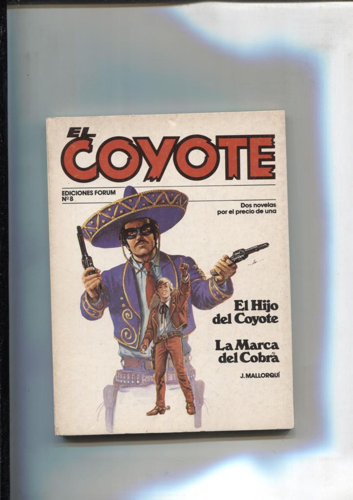 Forum: El Coyote, edicion 1983 numero 08: El hijo del coyote y La marca del cobra