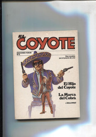 Forum: El Coyote, edicion 1983 numero 08: El hijo del coyote y La marca del cobra