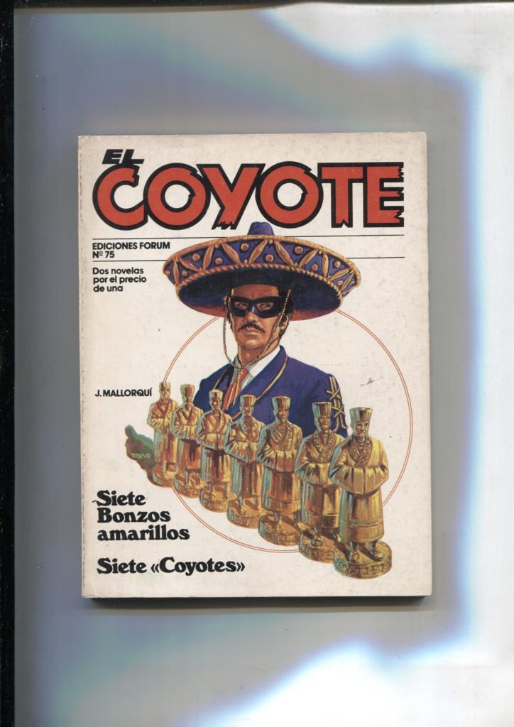 Forum: El Coyote, edicion 1983 numero 75: Siete bonzos amarillos y Siete coyotes