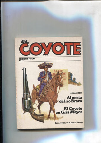 Forum: El Coyote, edicion 1983 numero 72: Al norte del rio bravo y El coyote en gris mayor