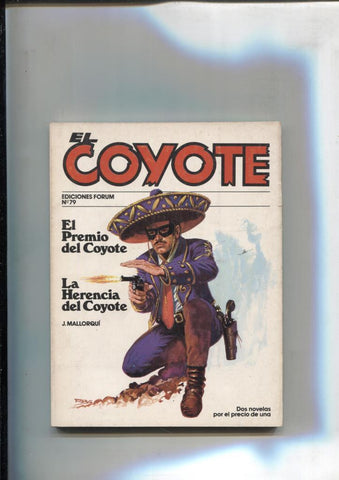 Forum: El Coyote, edicion 1983 numero 79: El premio del coyote y La herencia del coyote