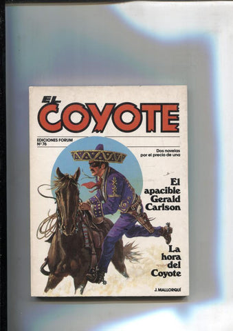Forum: El Coyote, edicion 1983 numero 76: El apacible Gerald Carlson y La hora del coyote