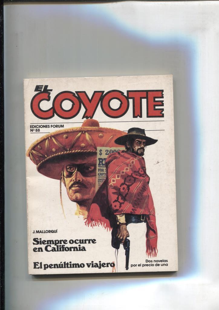 Forum: El Coyote, edicion 1983 numero 88: Siempre ocurre en California y El penultimo viajero