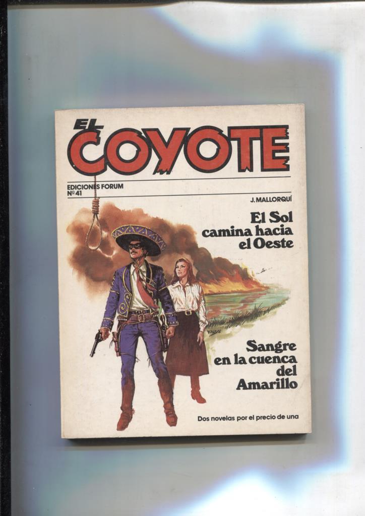 Forum: El Coyote, edicion 1983 numero 41: El sol camina hacie el oste y Sangre en la cuenca del amarillo