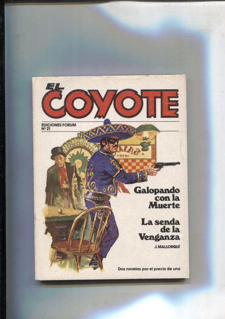 Forum: El Coyote, edicion 1983 numero 21: Galopando con la muerte y La senda de la venganza