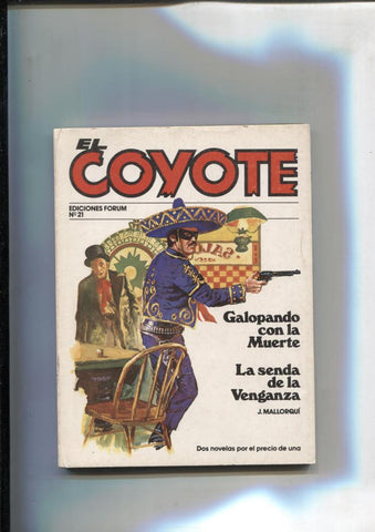 Forum: El Coyote, edicion 1983 numero 21: Galopando con la muerte y La senda de la venganza