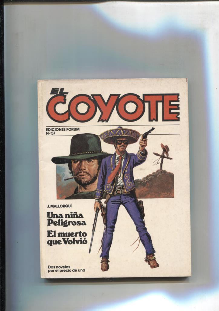 Forum: El Coyote, edicion 1983 numero 57: Una niña peligrosa y El muerto que volvio