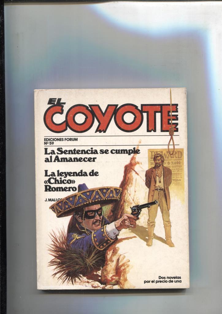 Forum: El Coyote, edicion 1983 numero 59: La sentencia se cumple al almanecer y La leyenda de chico romero