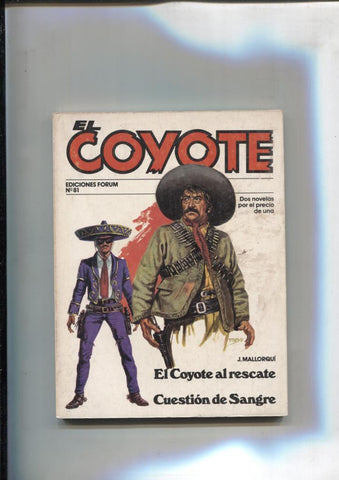 Forum: El Coyote, edicion 1983 numero 81: El coyote al rescate y Cuestion  de sangre