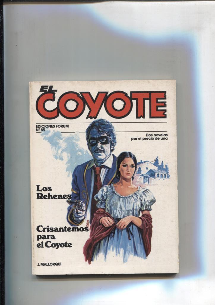 Forum: El Coyote, edicion 1983 numero 85: Los rehenes y Crisantemos para el coyote