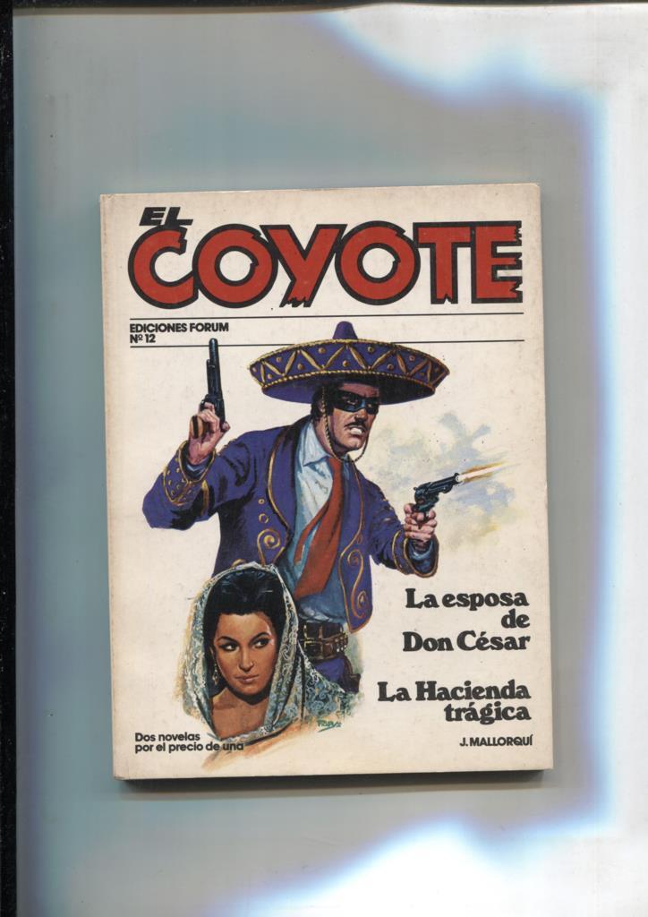 Forum: El Coyote, edicion 1983 numero 12: La esposa de don cesar y La hacienda tragica