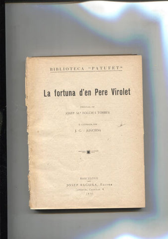 Biblioteca Patufet: La fortuna d'en Pere Virolet (cubierta estropada y suelta)