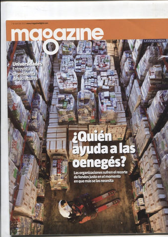 La Vanguardia Magazine 7.4.2013: Quien ayuda a las oeneges